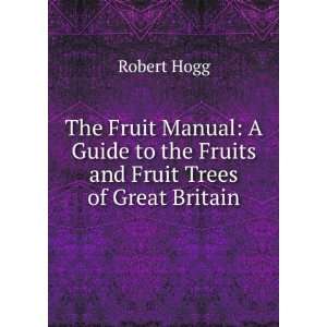  The fruit manual; containing the descriptions, synonumes 