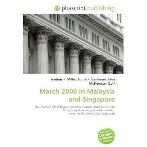    March 2006 in Malaysia and Singapore (9786132692344) Books
