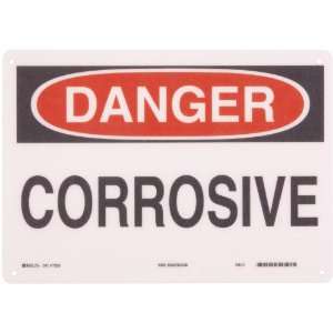   Hazardous Materials Sign, Header Danger, Legend Corrosive 