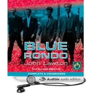   Blue Rondo (Audible Audio Edition) John Lawton, Lewis Hancock Books
