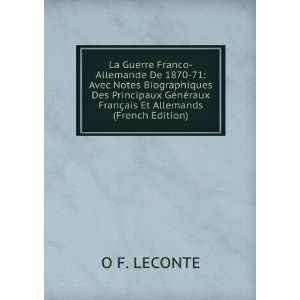   ©raux FranÃ§ais Et Allemands (French Edition) O F. LECONTE Books