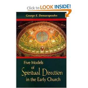  Five Models of Spiritual Direction in the Early Church 