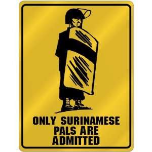   Pals Are Admitted  Suriname Parking Sign Country