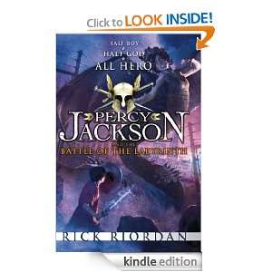 Percy Jackson and the Battle of the Labyrinth: Rick Riordan:  