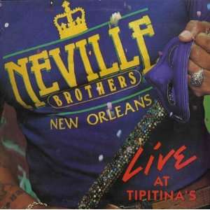  Nevillization II Live at Tipitinas Neville Brothers 