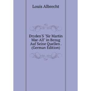 DrydenS Sir Martin Mar All in Bezug Auf Seine Quellen 