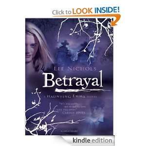  Betrayal (Haunting Emma) eBook Lee Nichols Kindle Store