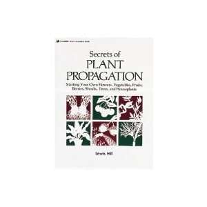  Secrets Of Plant Propagation   Book Patio, Lawn & Garden