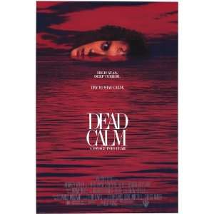  Dead Calm Movie Poster (11 x 17 Inches   28cm x 44cm 