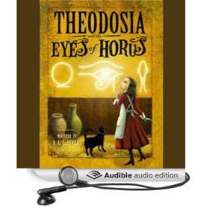  Theodosia and the Eyes of Horus (Audible Audio Edition): R 