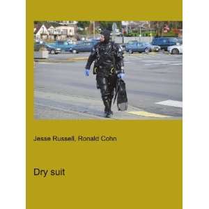  Dry suit Ronald Cohn Jesse Russell Books