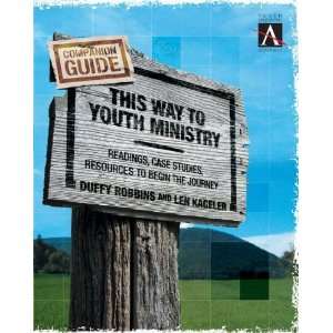  This Way to Youth Ministry Companion Guide: Readings, Case 