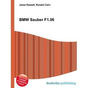 BMW Sauber F1.06 Ronald Cohn Jesse Russell Books