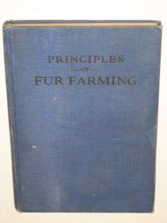 Robinson, Healy PRINCIPLES OF FUR FARMING Outdoor 1926  