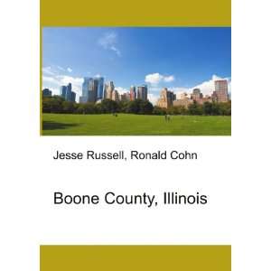  Boone County, Illinois: Ronald Cohn Jesse Russell: Books