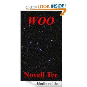 Woo (The Woo Trilogy): Novell Tee:  Kindle Store