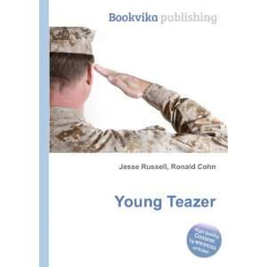  Young Teazer Ronald Cohn Jesse Russell Books