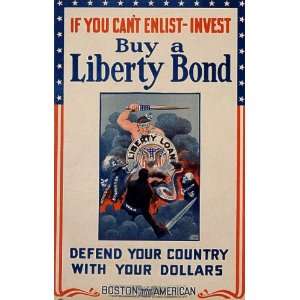 LIBERTY BOND DEFEND YOUR COUNTRY WITH YOUR DOLLARS BOSTON AMERICAN WAR 