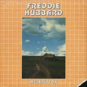  Intrepid Fox Freddie Hubbard Music