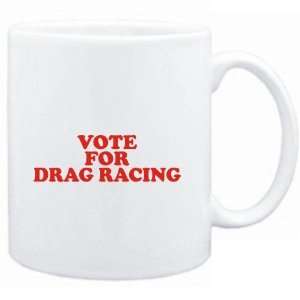    Mug White  VOTE FOR Drag Racing  Sports