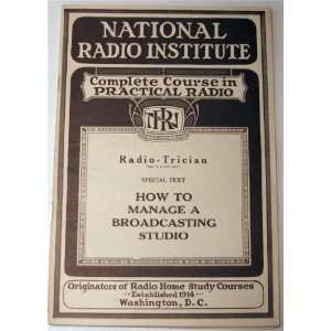  Studio (Radio Tricians Complete Course in Practical Radio 