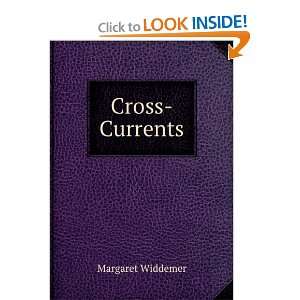  Cross Currents Margaret Widdemer Books
