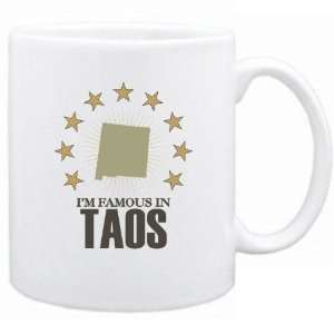  New  I Am Famous In Taos  New Mexico Mug Usa City