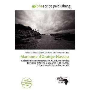  Marianne dOrange Nassau (French Edition) (9786138046332 