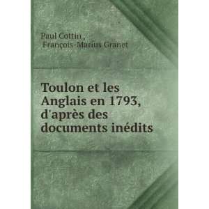   documents inÃ©dits FranÃ§ois Marius Granet Paul Cottin  Books