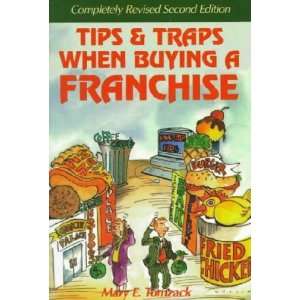    Tips & Traps When Buying a Franchise Mary E. Tomzack Books