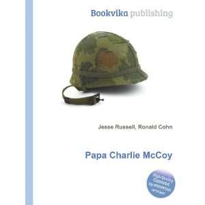 Papa Charlie McCoy Ronald Cohn Jesse Russell  Books