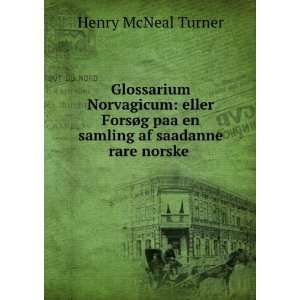   paa en samling af saadanne rare norske . Henry McNeal Turner Books