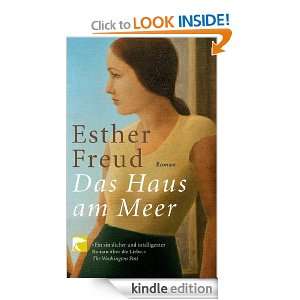 Das Haus am Meer Roman (German Edition) Esther Freud, Anke Kreutzer 