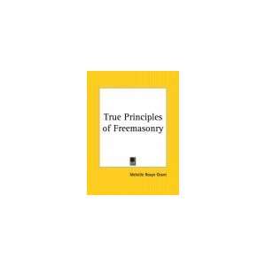  True Principles of Freemasonry 