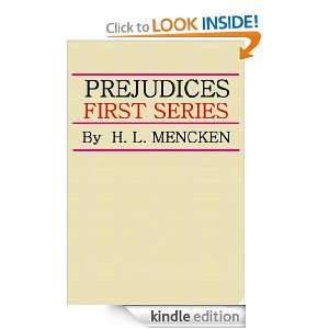 PREJUDICES   First Series H. L. Mencken  Kindle Store