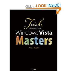   of the Microsoft Windows Vista Masters J. Peter Bruzzese Books