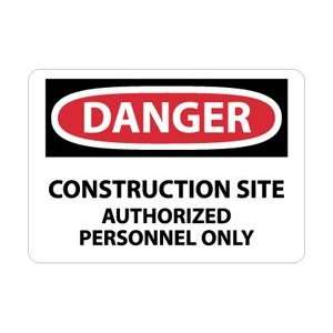 Danger, Construction Site Authorized Personnel, 7 X 10, Pressure Se 