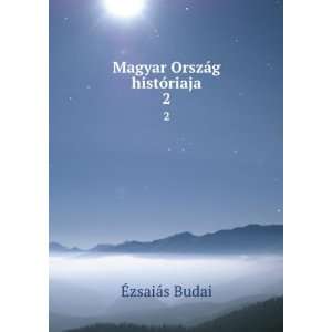   ¡sa Foglalodik (Hungarian Edition) Ã?zsaiÃ¡s Budai Books
