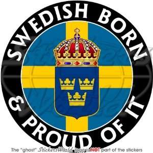 SWEDEN Swedish Born & Proud SVERIGE 100mm (4) Vinyl Bumper Sticker 