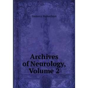   Archives of Neurology, Volume 2 Frederick Walker Mott Books