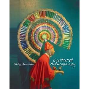  Cultural Anthropology [Paperback] Nancy Bonvillain Books