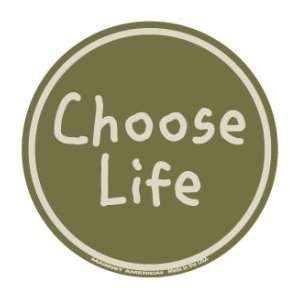  Choose Life Green Circle Magnet: Automotive