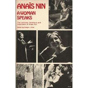   of Anais Nin Anais (1903 1977) (Evelyn J. Hinz, Editor) Nin Books