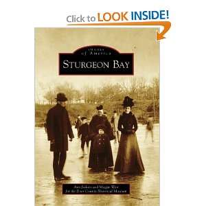  Sturgeon Bay (WI) (Images of America) [Paperback]: Maggie 