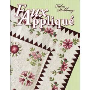  Faux Applique [Paperback]: Helen Stubbings: Books