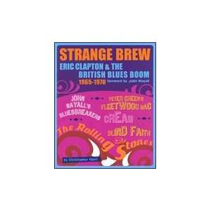  Strange Brew   Eric Clapton And The British Blues Boom 