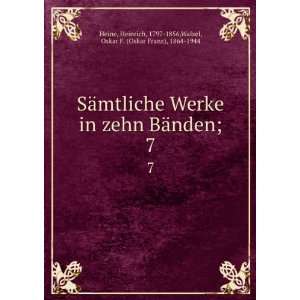   , 1797 1856,Walzel, Oskar F. (Oskar Franz), 1864 1944 Heine: Books