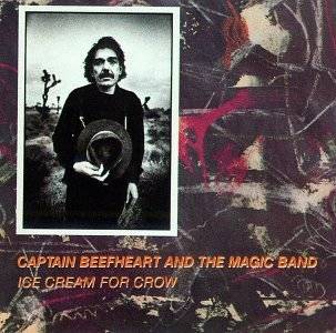 CAPTAIN BEEFHEART AND THE MAGIC BAND: THE PAST SURE IS TENSE