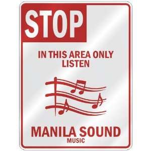 com STOP  IN THIS AREA ONLY LISTEN MANILA SOUND  PARKING SIGN MUSIC 