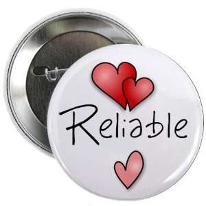  RELIABLE HEART Mothers Day 2.25 Pinback Button Badge 